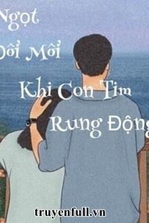 Vị Ngọt Đôi Môi Khi Con Tim Rung Động book cover