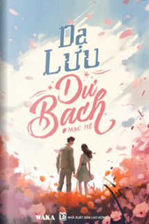 Dạ Lưu Dư Bạch book cover