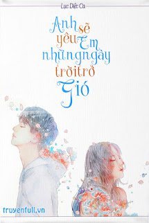 Anh Sẽ Yêu Em Những Ngày Trời Trở Gió book cover