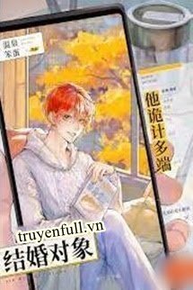 Đối Tượng Kết Hôn Của Tôi Lắm Mưu Nhiều Kế book cover