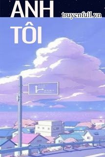 Anh Tôi book cover