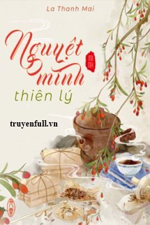 Nguyệt Minh Thiên Lý - La Thanh Mai book cover