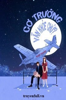Cơ Trưởng Vẫn Khỏe Chứ! book cover