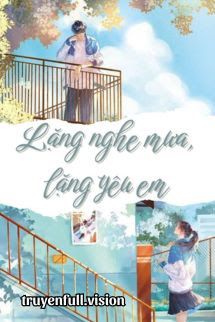 Lặng Nghe Mưa, Lặng Yêu Em book cover