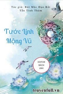 Tước Linh Mộng Vũ [Khúc 1 - Hồng Nhan Thiên] book cover
