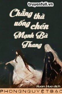 Chẳng Thà Uống Chén Mạnh Bà Thang book cover