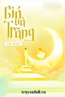 Gió Và Trăng book cover