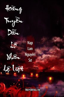 Hoàng Tuyền Dẫn Lộ Nhân Hệ Liệt book cover
