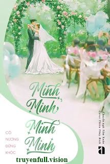 Minh Minh, Minh Minh - Cô Nương Đừng Khóc book cover