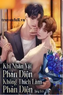 Khi Nhân Vật Phản Diện Không Thích Làm Phản Diện book cover