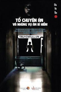 Tổ Chuyên Án Và Những Vụ Án Bí Hiểm book cover