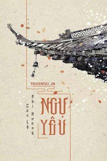 [Ngôn Tình] Ngự Yêu (Ngự Giao Ký) book cover