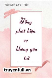 Bỗng Phát Hiện Vợ Không Yêu Tôi book cover