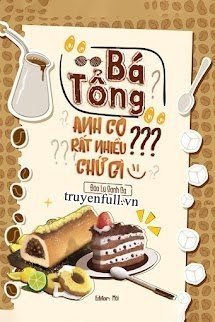 Bá Tổng Anh Có Rất Nhiều Dấu Chấm Hỏi Phải Không? book cover