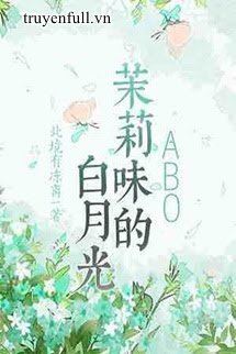 Bạch Nguyệt Quang Hương Hoa Nhài book cover