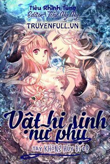 Vật Hi Sinh Nữ Phụ: Tay Không Huỷ Đi CP book cover