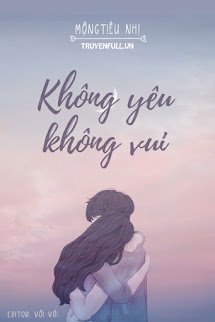 Không Yêu Không Vui book cover