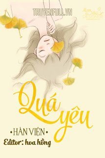 Quá Yêu - Hàn Viện book cover