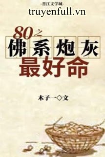 Xuyên Thành Pháo Hôi Phật Hệ Tốt Số Nhất book cover