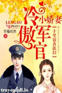 [Tn] Lãnh Đạm Sĩ Quan Và Cô Vợ Nhỏ book cover