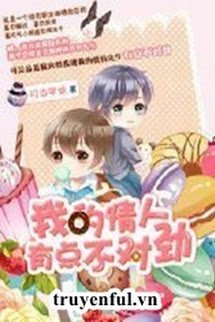Tình Nhân Của Tôi Có Gì Đó Bất Thường book cover