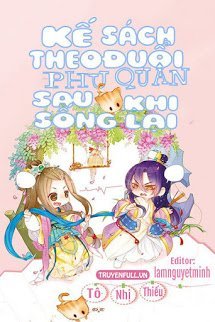 Kế Sách Theo Đuổi Phu Quân Sau Khi Sống Lại book cover