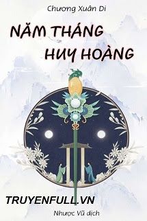 Năm Tháng Huy Hoàng book cover
