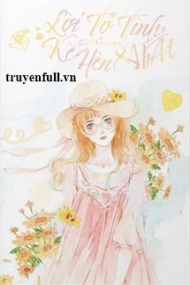Lời Tỏ Tình Của Kẻ Hèn Nhát book cover