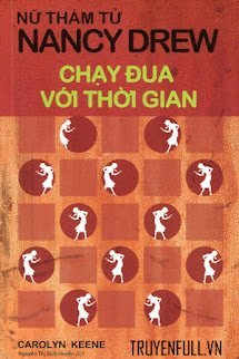 Nữ Thám Tử Nancy Drew - Chạy Đua Với Thời Gian book cover