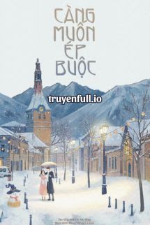 Càng Muốn Ép Buộc - Mã Đễ Nhĩ Đáp book cover