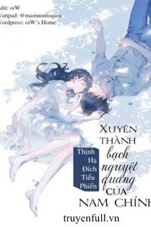 Xuyên Thành Bạch Nguyệt Quang Của Nam Chính book cover