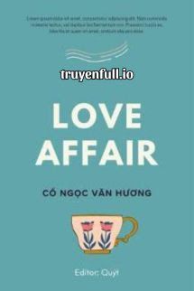 Love Affair [Diễm Ngộ] - Cổ Ngọc Văn Hương book cover