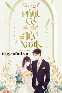 Trà Xanh Phải Có Bản Lĩnh Của Trà Xanh book cover