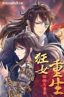 Cuồng Nữ Trọng Sinh - Hoàn Khố Thất Hoàng Phi book cover