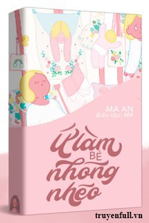 Ứ Làm Bé Nhõng Nhẽo book cover