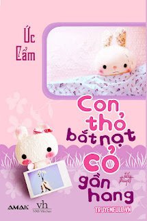 Con Thỏ 'Bắt Nạt' Cỏ Gần Hang book cover