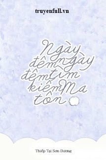 Ngày Ngày Đêm Đêm Tìm Kiếm Ma Tôn book cover