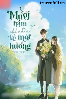 Mười Năm Chỉ Nhìn Về Một Hướng book cover