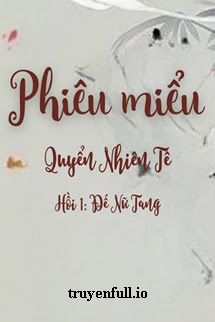 Phiêu Miểu 5 - Quyển Nhiên Tê book cover