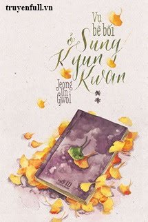 Vụ Bê Bối Ở Sung Kyun Kwan book cover