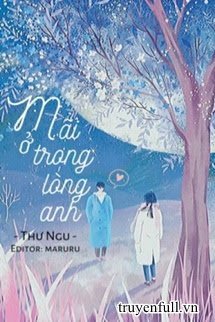 Mãi Ở Trong Lòng Anh book cover