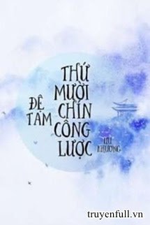 Đệ Tam Thứ Mười Chín Công Lược book cover