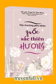 Tộc Trường Phu Nhân Quốc Sắc Thiên Hương book cover
