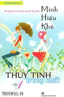 Minh Nhược Hiểu Khê 1: Thủy Tinh Trong Suốt book cover