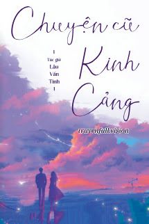 Chuyện Cũ Kinh Cảng - Lâu Vấn Tinh book cover