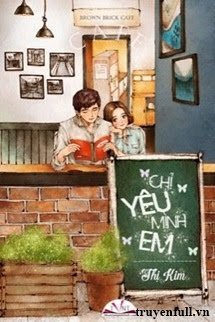 Chỉ Yêu Mình Em - Thị Kim book cover