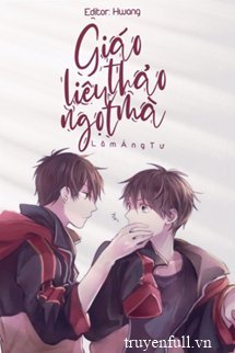 Giáo Thảo Vừa Quyến Rũ Vừa Ngọt Ngào book cover