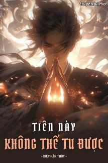 Tiên Này, Không Thể Tu Được Cover