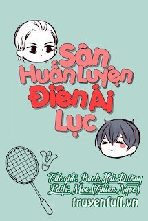 Sân Huấn Luyện Điên Ái Lục book cover