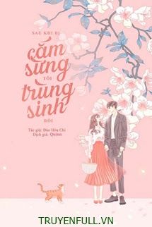 Sau Khi Bị Cắm Sừng Tôi Trùng Sinh Rồi book cover